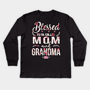 Blessed To Be Called Mom And Grandma Floral Kids Long Sleeve T-Shirt